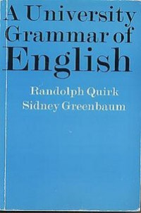 A UNIVERSITY GRAMMAR OF ENGLISH