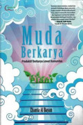 MUDA BERKARYA: PRODUKTIF BERKARYA LEWAT KOMUNITAS