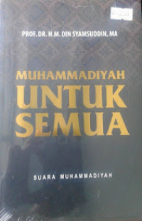 MUHAMMADIYAH UNTUK SEMUA