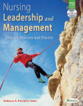 NURSING LEADERSHIP AND MANAGEMENT:  THEORIES PROCESSES AND PRACTICE