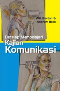 BERSIAP MEMPELAJARI KAJIAN KOMUNIKASI