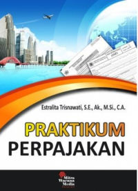 PRAKTIKUM PERPAJAKAN