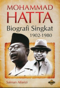 MOHAMMAD HATTA: BIOGRAFI SINGKAT 1902-1980