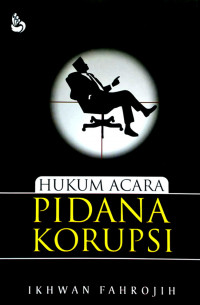 HUKUM ACARA PIDANA KORUPSI