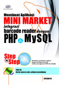 MEMBUAT APLIKASI MINI MARKET: INTEGRASI BARCODE READER DENGAN PHP DAN MYSQL