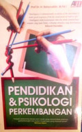 PENDIDIKAN DAN PSIKOLOGI PERKEMBANGAN