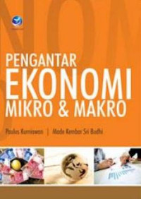 PENGANTAR EKONOMI MIKRO DAN MAKRO