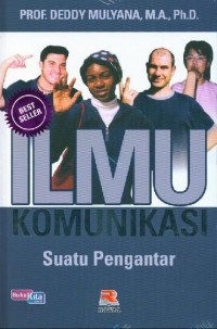 ILMU KOMUNIKASI: suatu pengantar