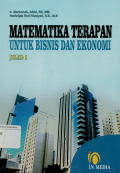 MATEMATIKA TERAPAN UNTUK BISNIS DAN EKONOMI JILID 1