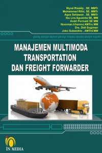 MANAJEMEN MULTIMODA TRANSPORTATION DAN FREIGHT FORWARDER