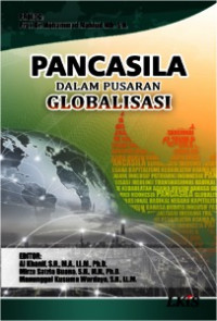 PANCASILA DALAM PUSARAN GLOBALISASI