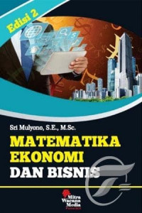 MATEMATIKA EKONOMI DAN BISNIS