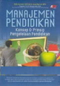 MANAJEMEN PENDIDIKAN:  KONSEP DAN PRINSIP PENGELOLAAN PENDIDIKAN