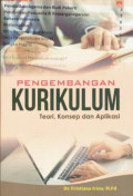 PENGEMBANGAN KURIKULUM:  TEORI KONSEP DAN APLIKASI