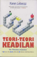 TEORI-TEORI KEADILAN-SIX THEORIES OF JUSTICE