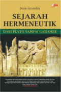 SEJARAH HERMENEUTIK: DARI PLATO SAMPAI GADAMER