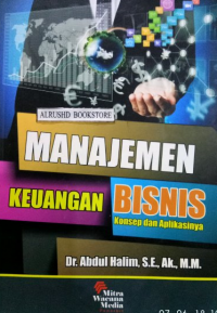 MANAJEMEN KEUANGAN BISNIS KONSEP DAN APLIKASINYA