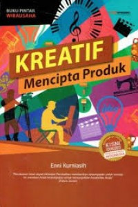 KREATIF MENCIPTA PRODUK