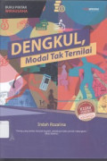 DENGKUL, MODAL TAK TERNILAI