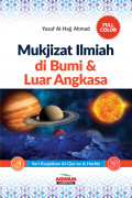 MUKJIZAT ILMIAH DI BUMI & LUAR ANGKASA