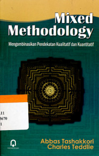 MIXED METHODOLOGI:  MENGOMBINASIKAN PENDEKATAN KUALITATIF DAN KUANTITATIF