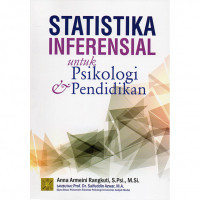 STATISTIKA INFERENSIAL UNTUK PSIKOLOGI DAN PENDIDIKAN