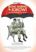 BUNG KARNO DAN JOKOWI PEMIMPIN KEMBAR BEDA ZAMAN