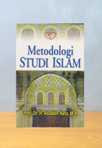 METODOLOGI STUDI ISLAM