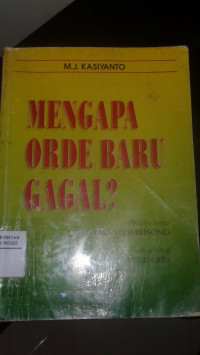 MENGAPA ORDE BARU GAGAL ?