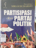 PARTISIPASI POLTIK DAN PARTAI POLITIK : SEBUAH BUNGA RAMPAI