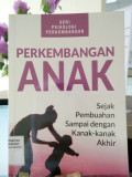 PERKEMBANGAN ANAK SEJAK PEMBUAHAN SAMPAI DENGAN KANAK-KANAK AKHIR