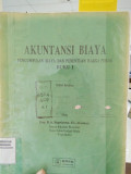 AKUNTANSI BIAYA BUKU 1 : PENGUMPULAN BIAYA DAN PENENTUAN HARGA POKOK