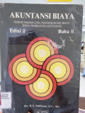 AKUNTANSI BIAYA BUKU 2 : PERENCANAAN DAN PENGENDALIAN BIAYA SERTA PEMBUATAN KEPUTUSAN