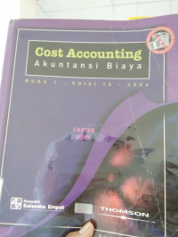 COST ACCOUNTING :AKUNTANSI BIAYA BUKU 1 EDISI 13 2006