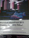 MICROSOFT SHARE POINT 2013 DISASTER RECOVERY GUIDE