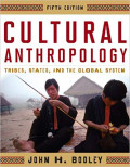 CULTURAL ANTHROPOLOGI TRIBES,STATES, AND THE GLOBAL SYSTEM