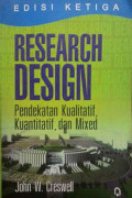 Research Design : Pendekatan Kualitatif, Kuantitatif, dan Mixed