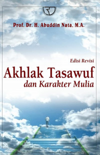 Akhlak Tasawuf dan Karakter Mulia