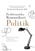 Problematika Komunikasi Politik