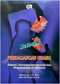 Perdagangan Orang, Dimensi, Instrumen Internasional dan Pengaturanya di Indonesia