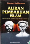 Aliran Pembaruan Islam : Dari Jamaluddin al-Afghani hingga KH. Ahmad Dahlan