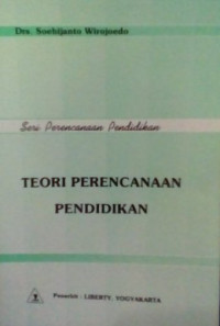 TEORI PERENCANAAN PENDIDIKAN