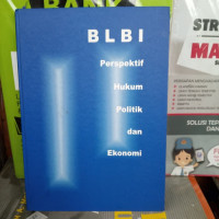 BLBI PERSPEKTIF HUKUM POLITIK DAN EKONOMI