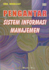 PENGANTAR SISTEM INFORMASI MANAJEMEN