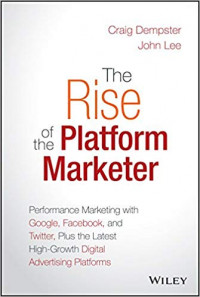 The Rise Of The Platform Marketer