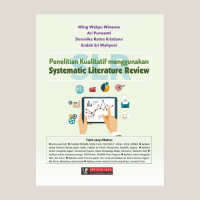 Penelitian Kualitatif menggunakan Systematic Literature Review