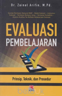 EVALUASI PEMBELAJARAN; PRINSIP, TEKNIK, DAN PROSEDUR