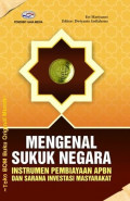 MENGENAL SUKUK NEGARA: INSTRUMEN PEMBIAYAAN APBNDAN SARANA INVESTASI MASYARAKAT