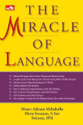 THE MIRACLE OF LANGUAGE