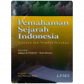 PEMAHAMAN SEJARAH NDONESIA : SEBELUM DAN SESUDAH REVOLUSI